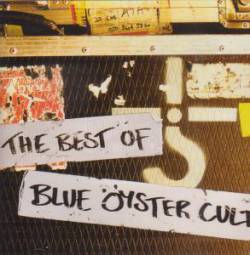 Blue Öyster Cult : The Best of Blue Oyster Cult